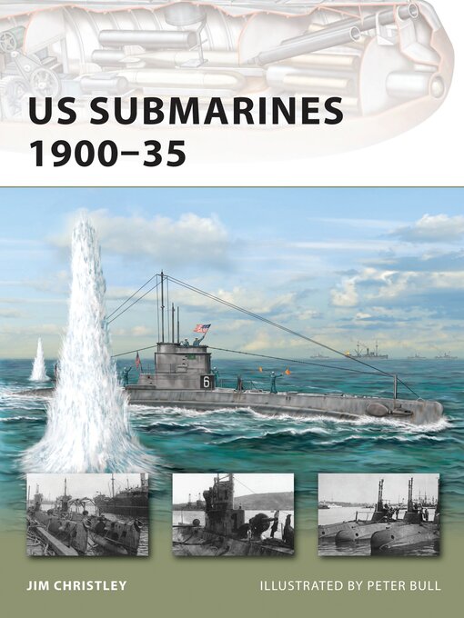 Title details for US Submarines 1900–35 by Jim Christley - Wait list